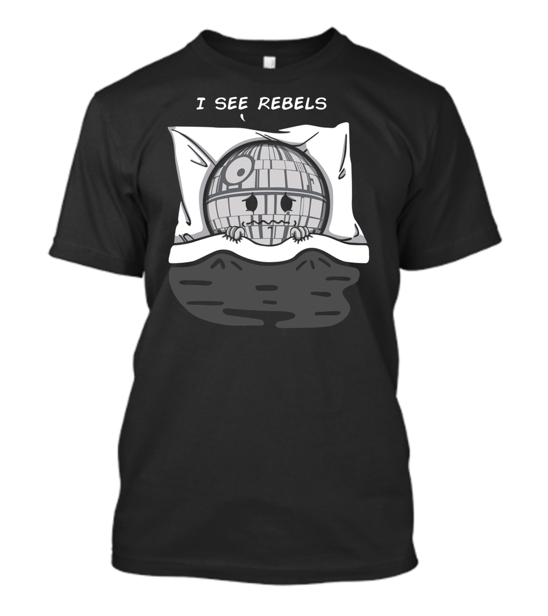 I See Rebels Death Star Parody Sleep Pillow T-Shirt