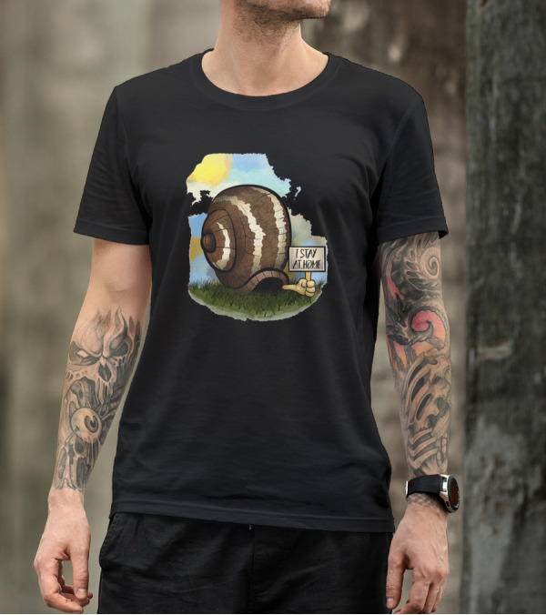I Stay At Home Snail Cartoon Holding Sign T-Shirt