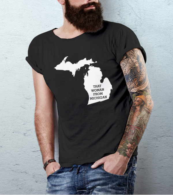That Woman From Michigan Map T-Shirt