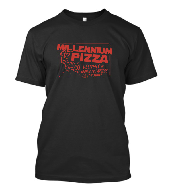 Millennium Pizza Delivery In Under 12 Parsecs Or It's Free T-Shirt