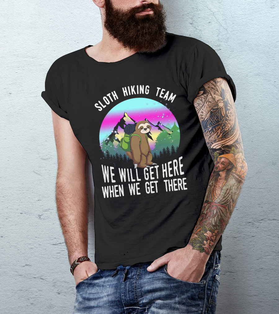 Sloth Hiking Team We Will Get Here When We Get There Mountains And Stars T-Shirt