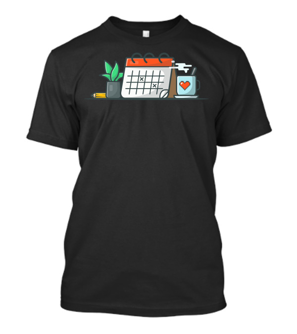 Calendar Coffee Plant Heart Mug And Pencil T-Shirt