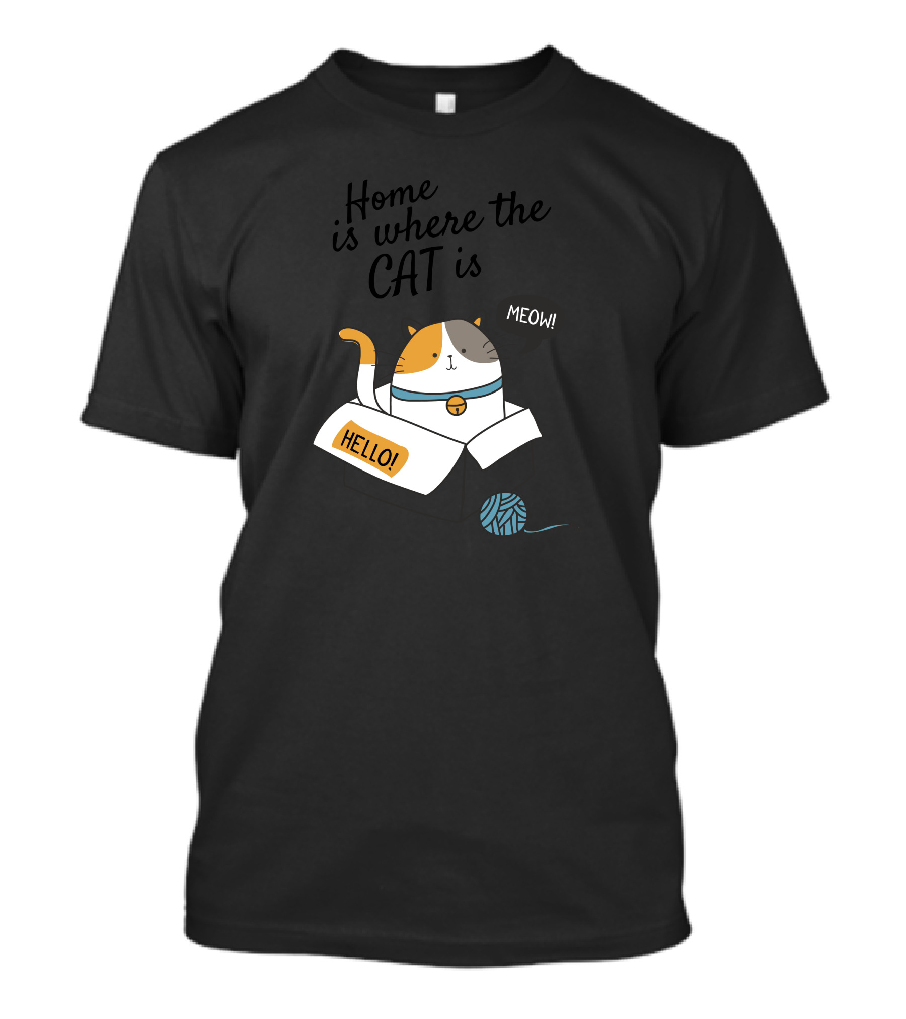Home Is Where The Cat Is Meow Hello Box With Yarn T-Shirt