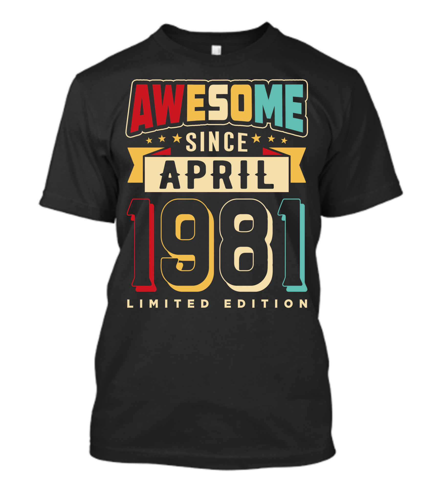 Awesome Since April 1981 T-Shirt