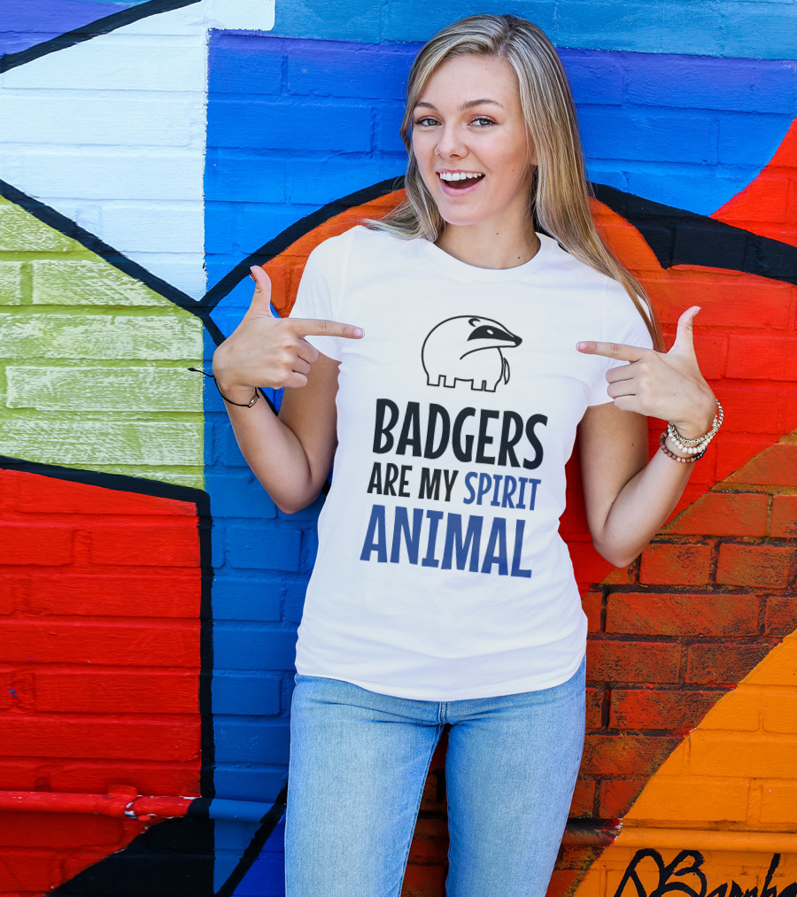 Badgers Are My Spirit Animal Badger T-Shirt
