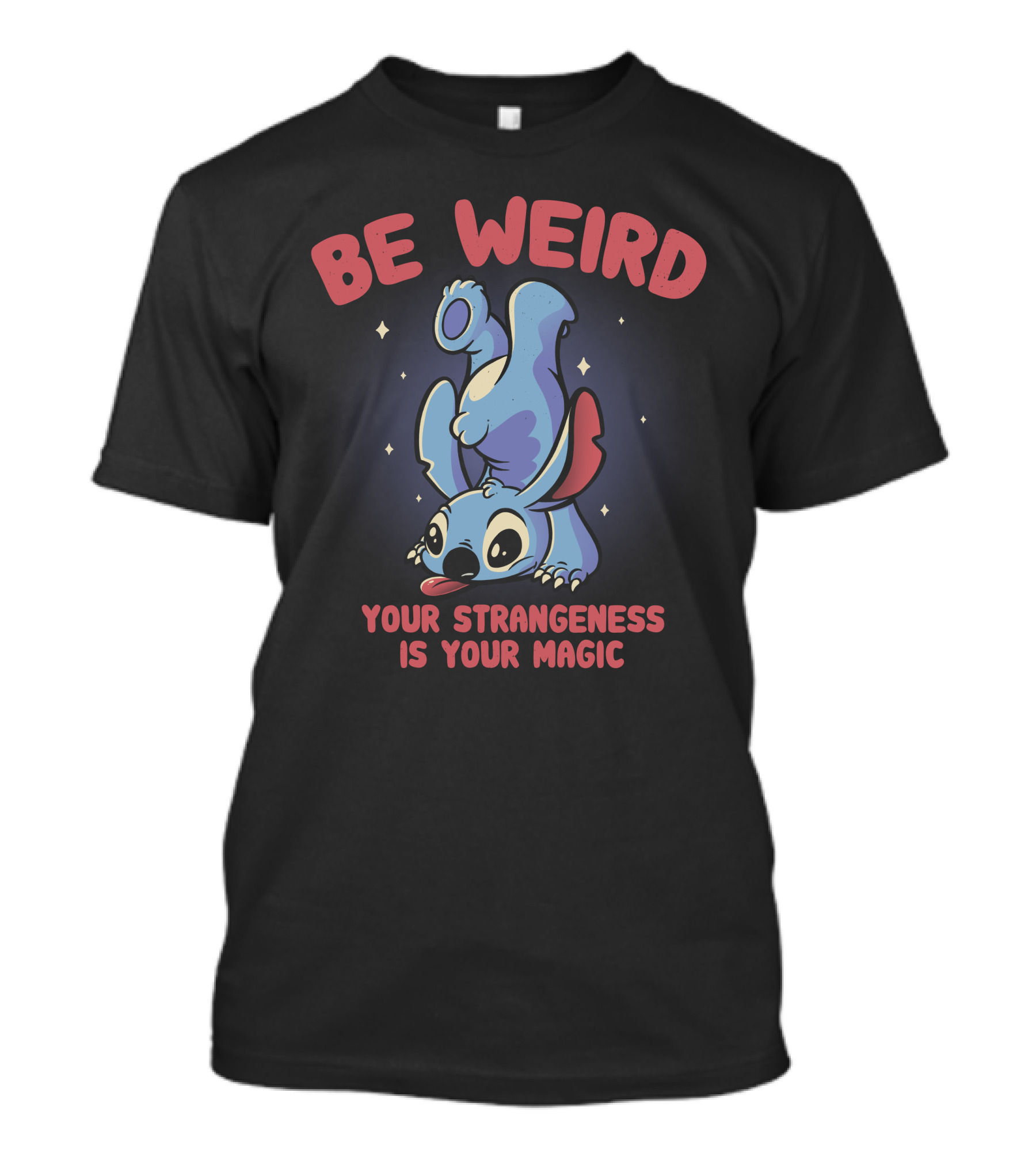 Be Weird Your Strangeness Is Your Magic T-Shirt