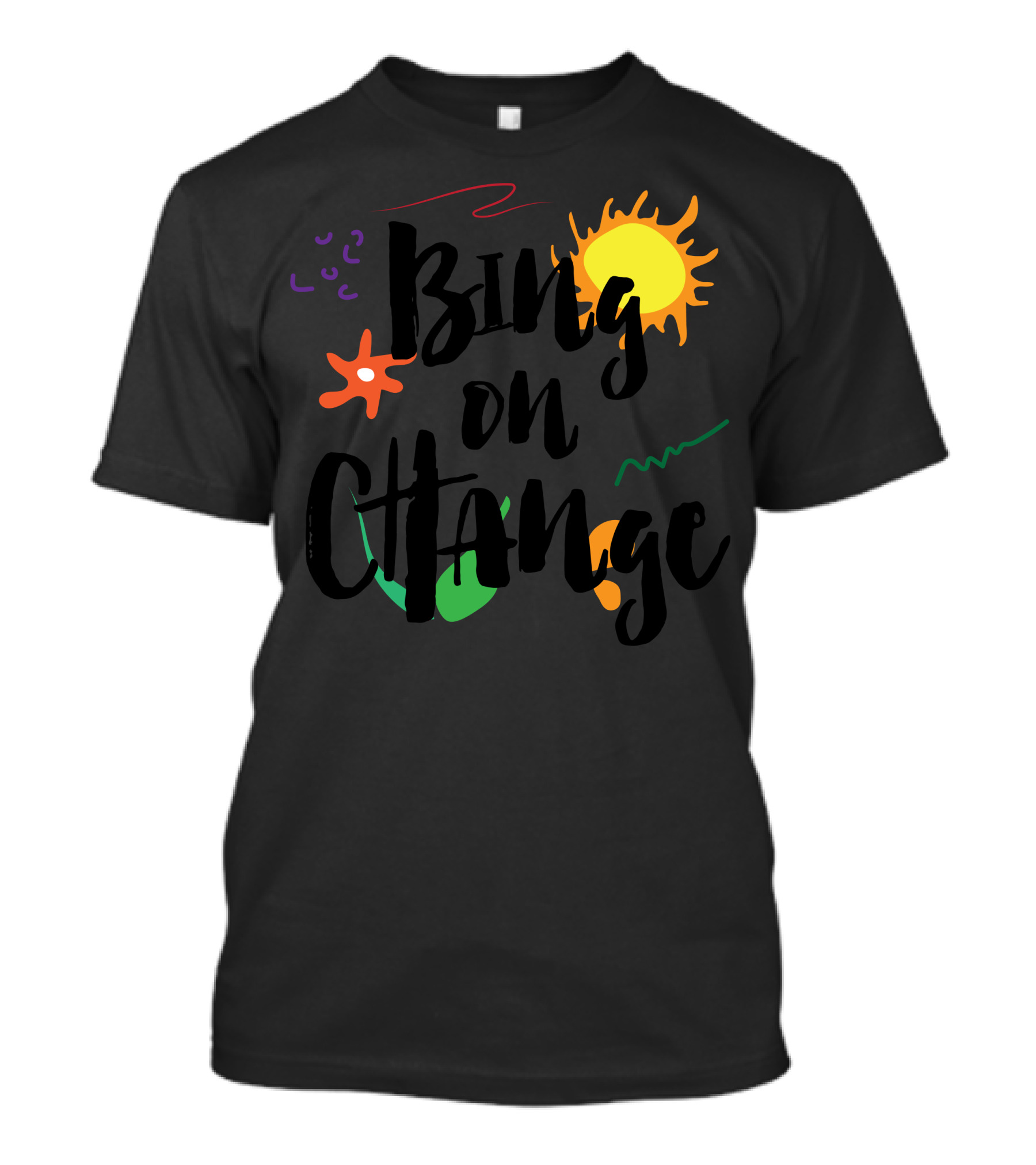 Bing On Change Bright Sun And Colorful Shapes T-Shirt