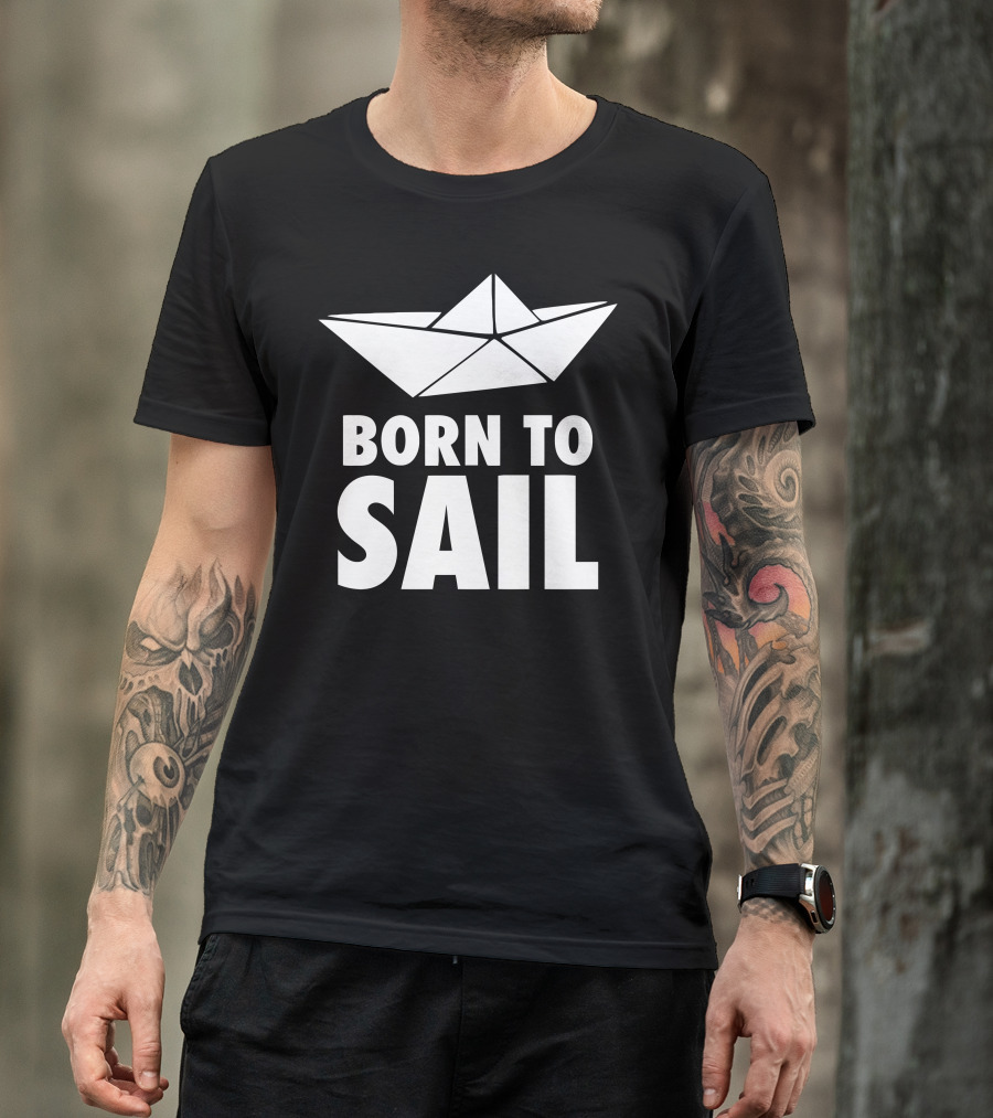 Born To Sail Paper Boat Origami T-Shirt