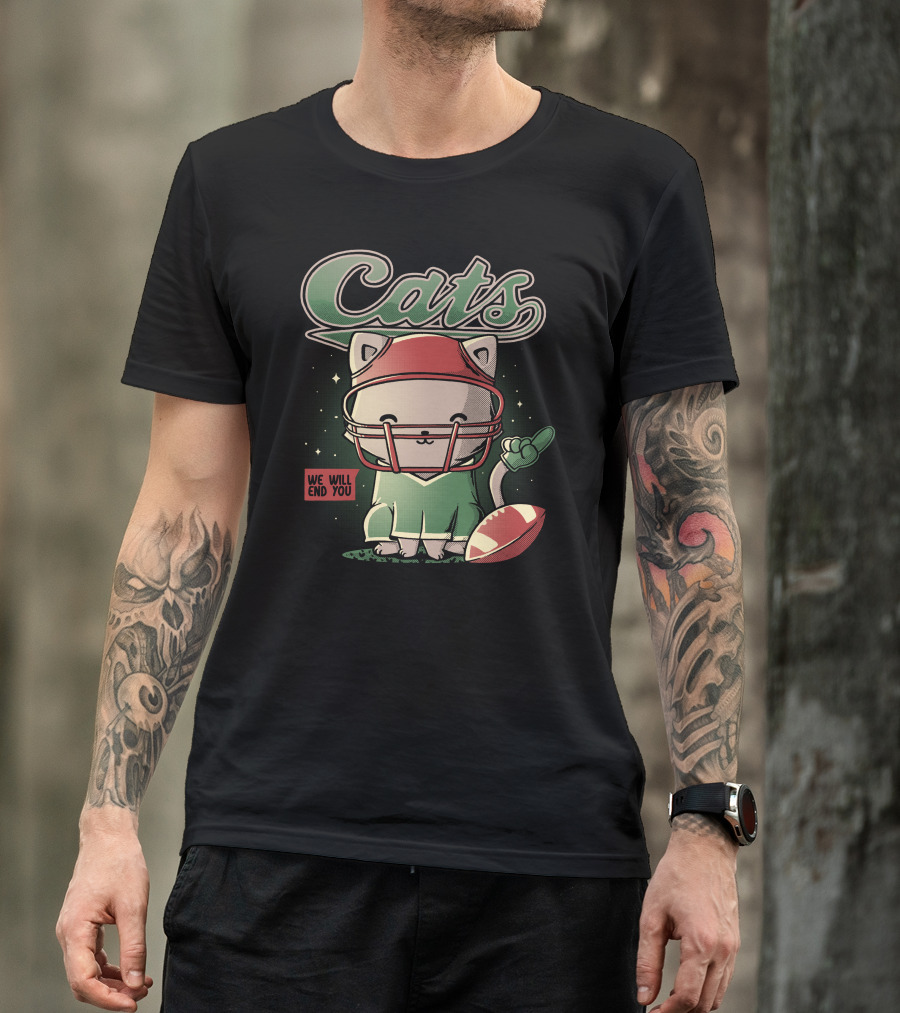 Cats Football We Will End You Football Helmet Cat T-Shirt