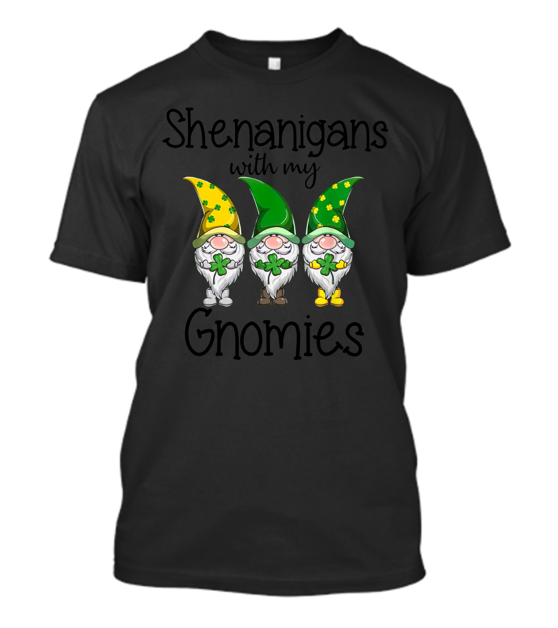 Shenanigans With My Gnomies St. Patrick's Day Clover Gnomes T-Shirt