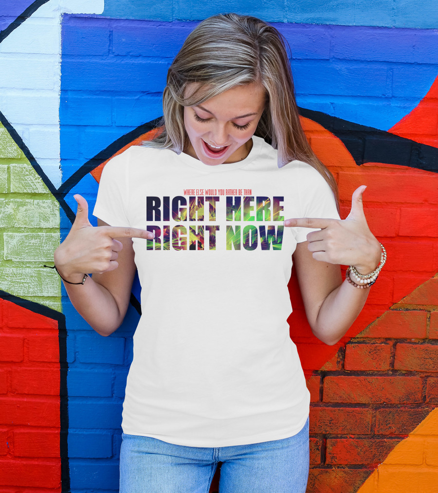 Where Else Would You Rather Be Than Right Here Right Now Colorful Tropical Palm Trees T-Shirt