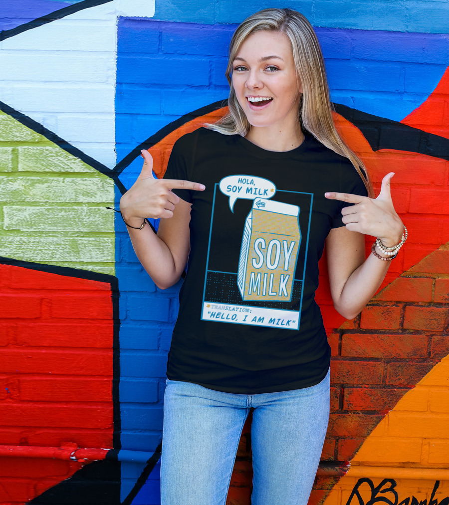 Hola Soy Milk Translation Hello I Am Milk T-Shirt