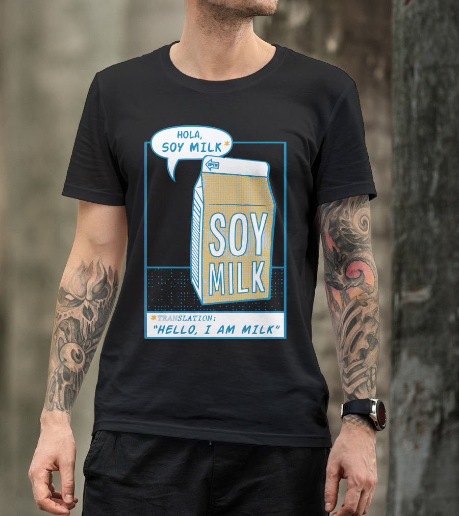 Hola Soy Milk Translation Hello I Am Milk T-Shirt