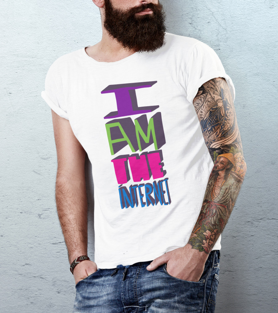 I AM THE INTERNET T-Shirt