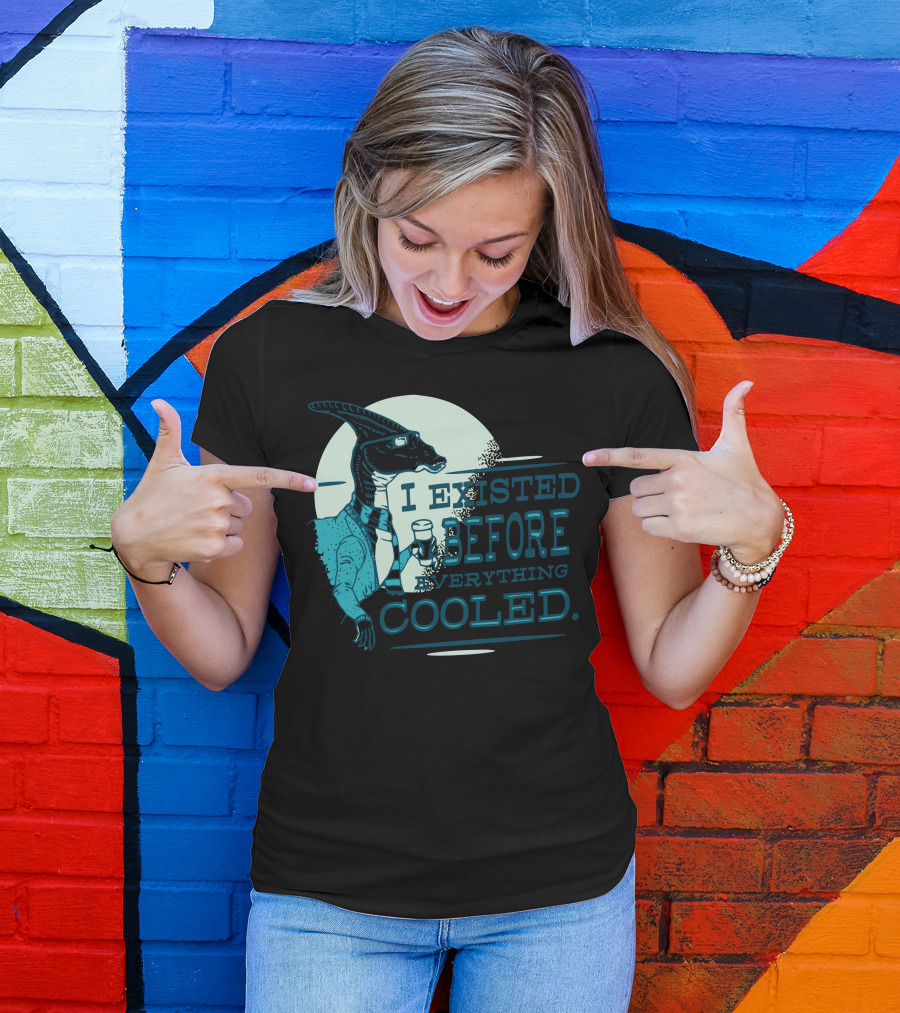 I Existed Before Everything Cooled Velociraptor With Coffee Cup T-Shirt