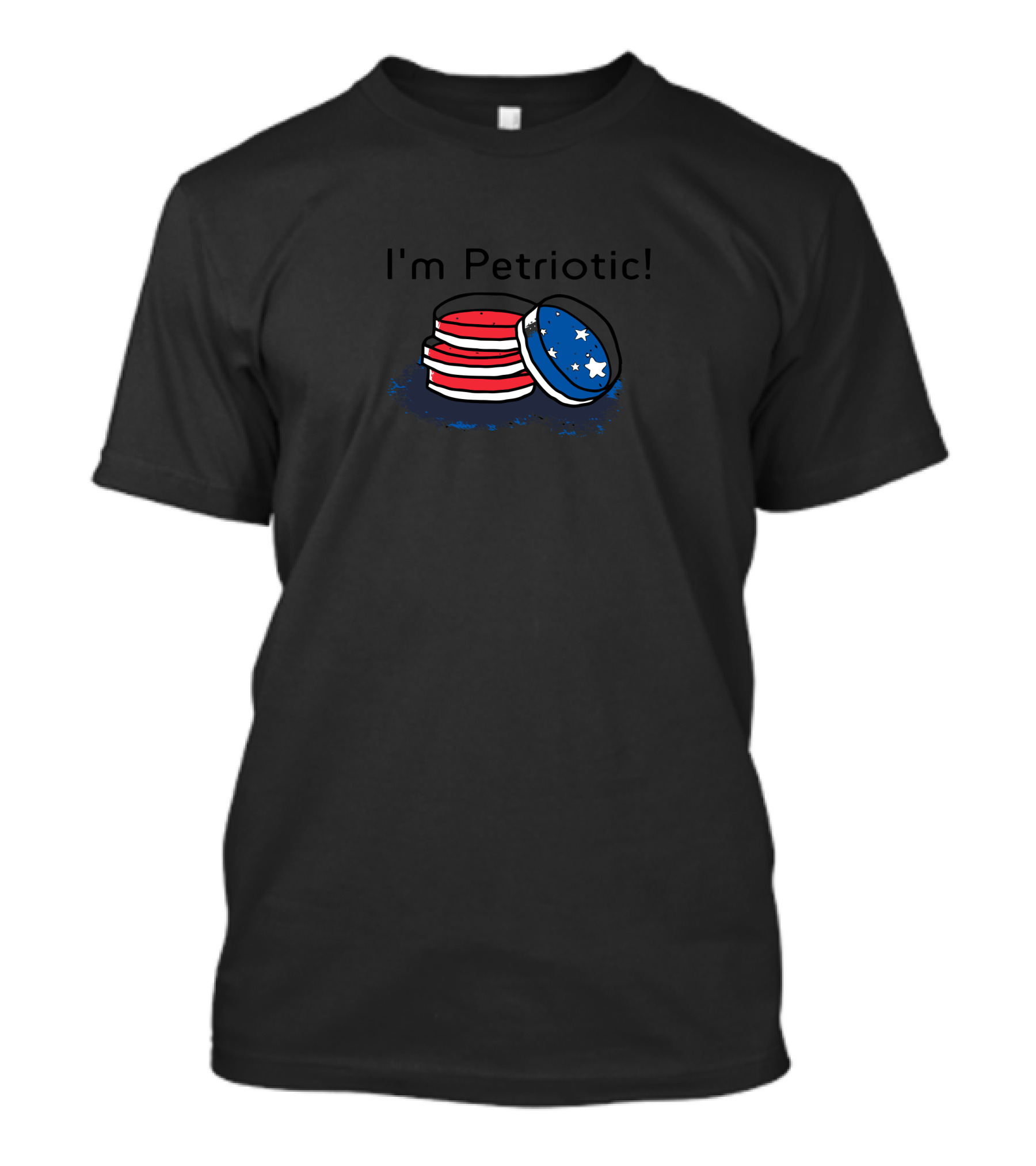 I'm Patriotic Petri Dish With Red White Blue T-Shirt