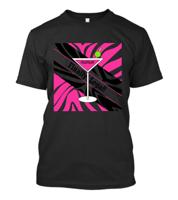 Pink Martini Finally Legal Zebra 21st Birthday T-Shirt
