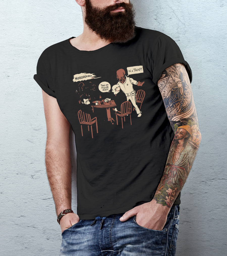 Poker Game With Icons Saying Noooooooo There Are Four Aces It's A Trap T-Shirt