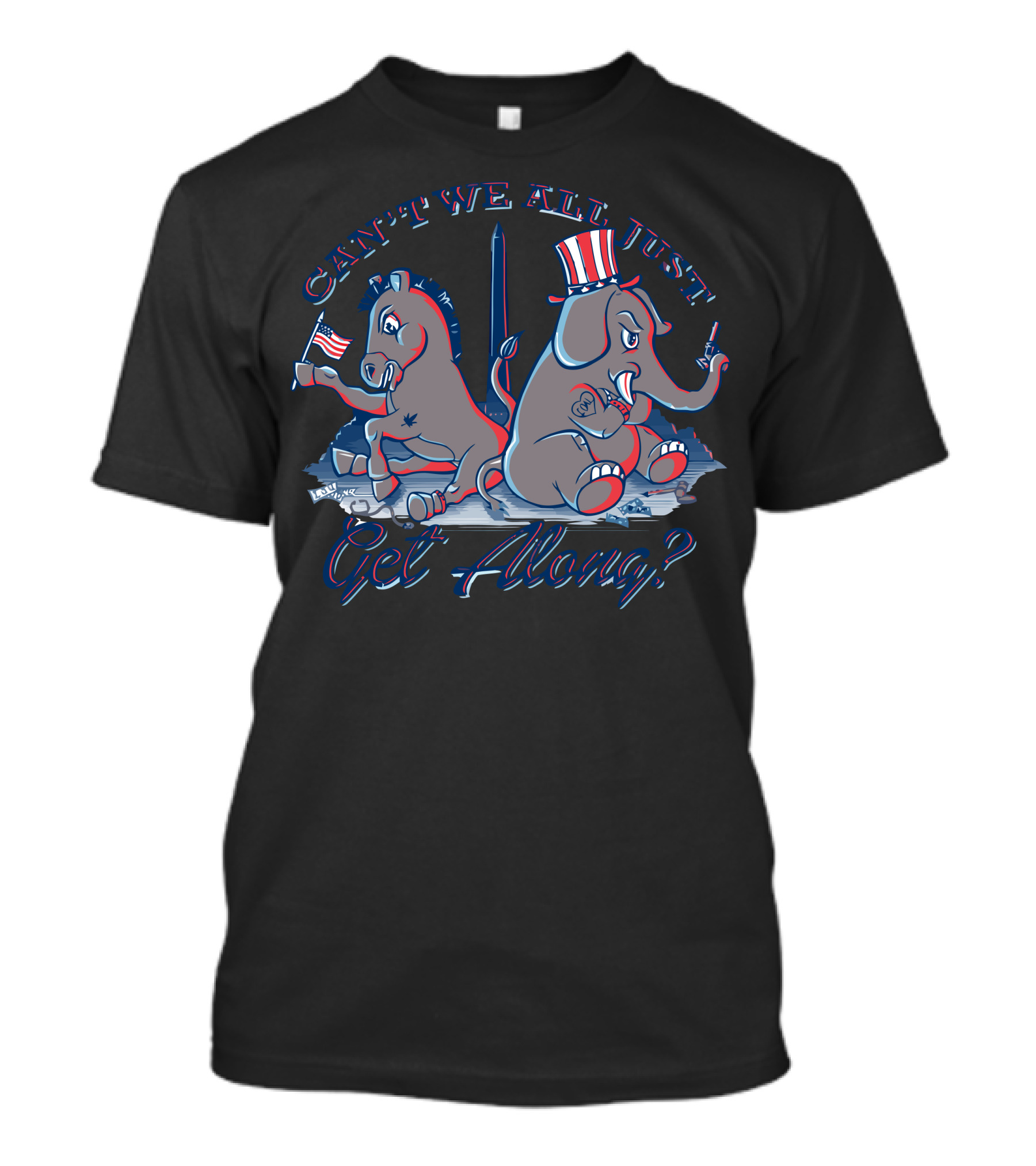 CAN'T WE ALL JUST GET ALONG? T-Shirt