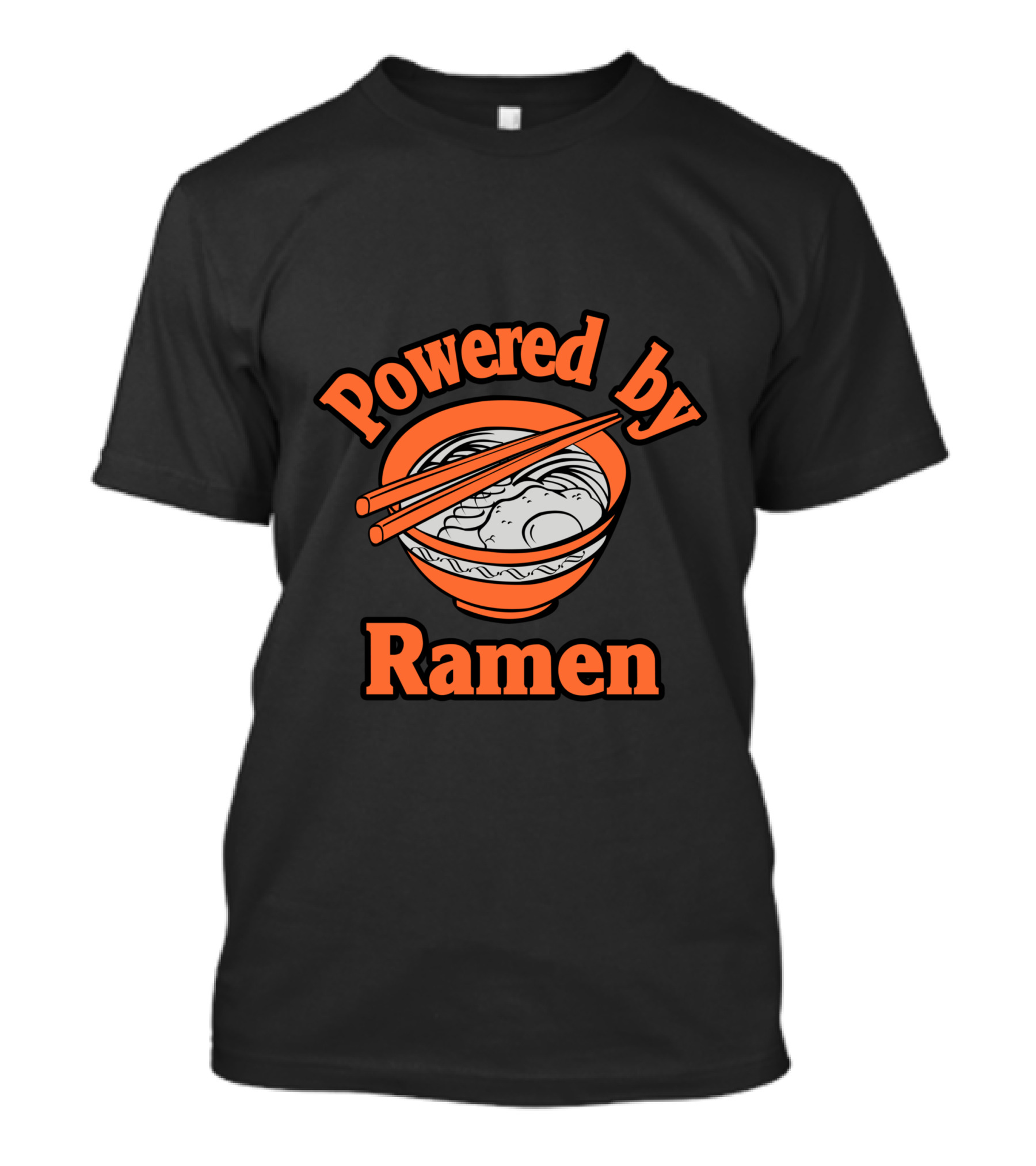 Powered By Ramen Noodles Bowl With Chopsticks T-Shirt
