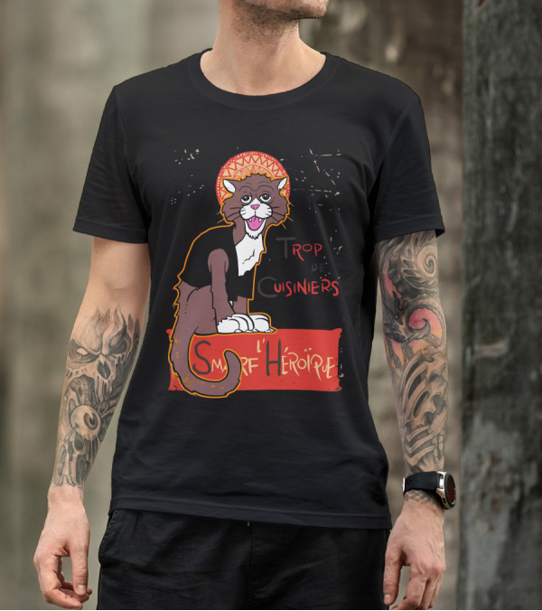 Trop De Cuisiniers Smarf L'Héroïque T-Shirt