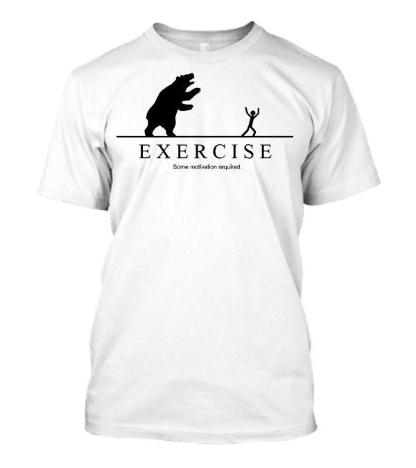 Exercise Some Motivation Required Bear Remix T-Shirt