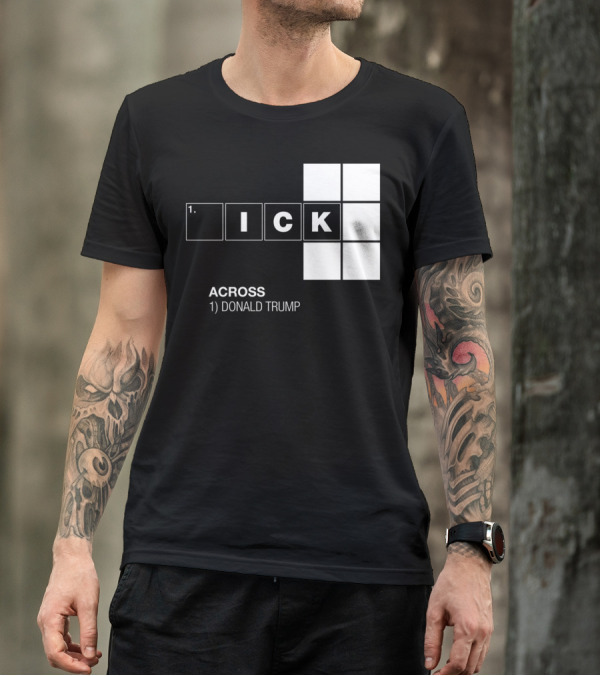 ICK Crossword Puzzle Anti Donald Trump T-Shirt