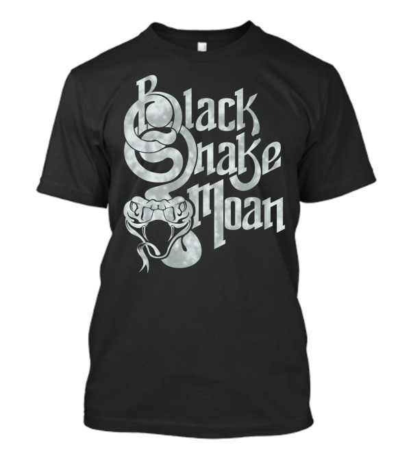 Black Snake Moan Text With Snake T-Shirt