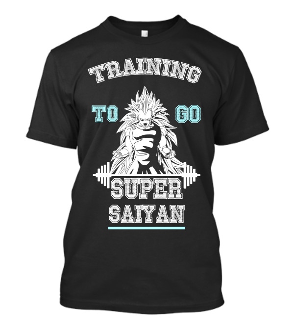 Training To Go Super Saiyan Anime Workout Motivation T-Shirt