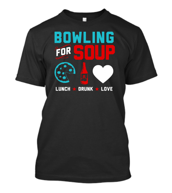 Bowling For Soup Pizza Bottle Heart Lunch Drunk Love T-Shirt
