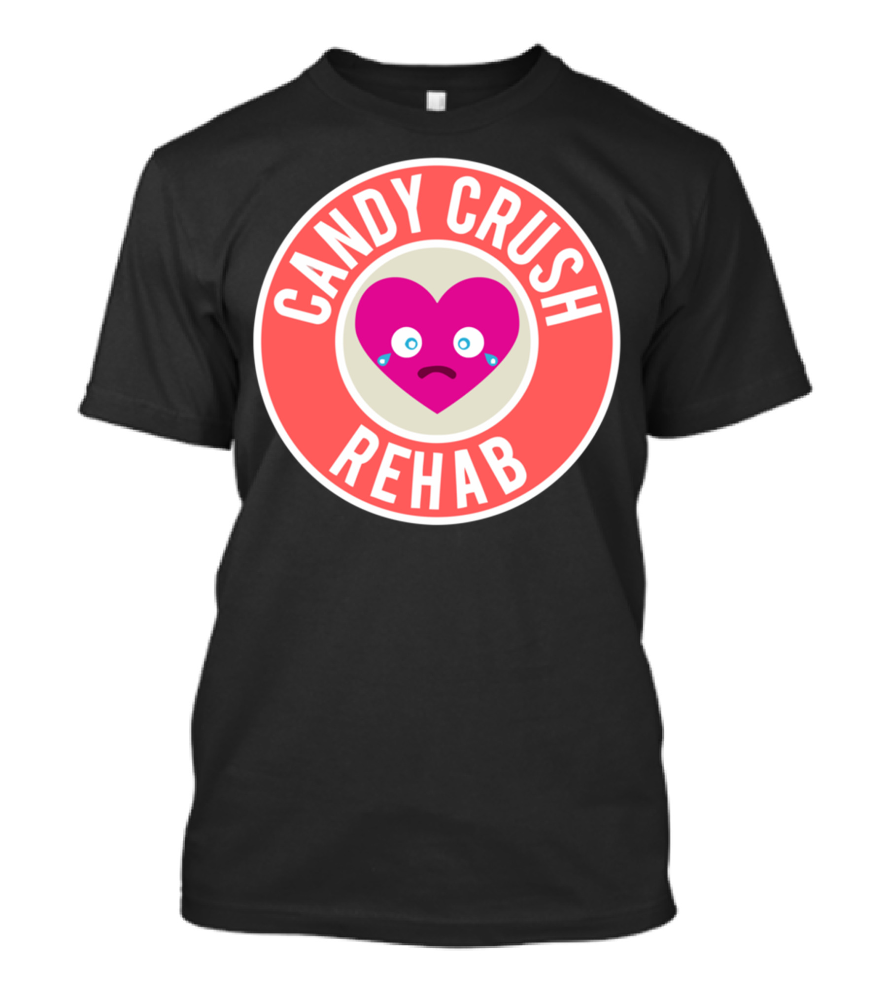 Candy Crush Rehab Sad Heart T-Shirt