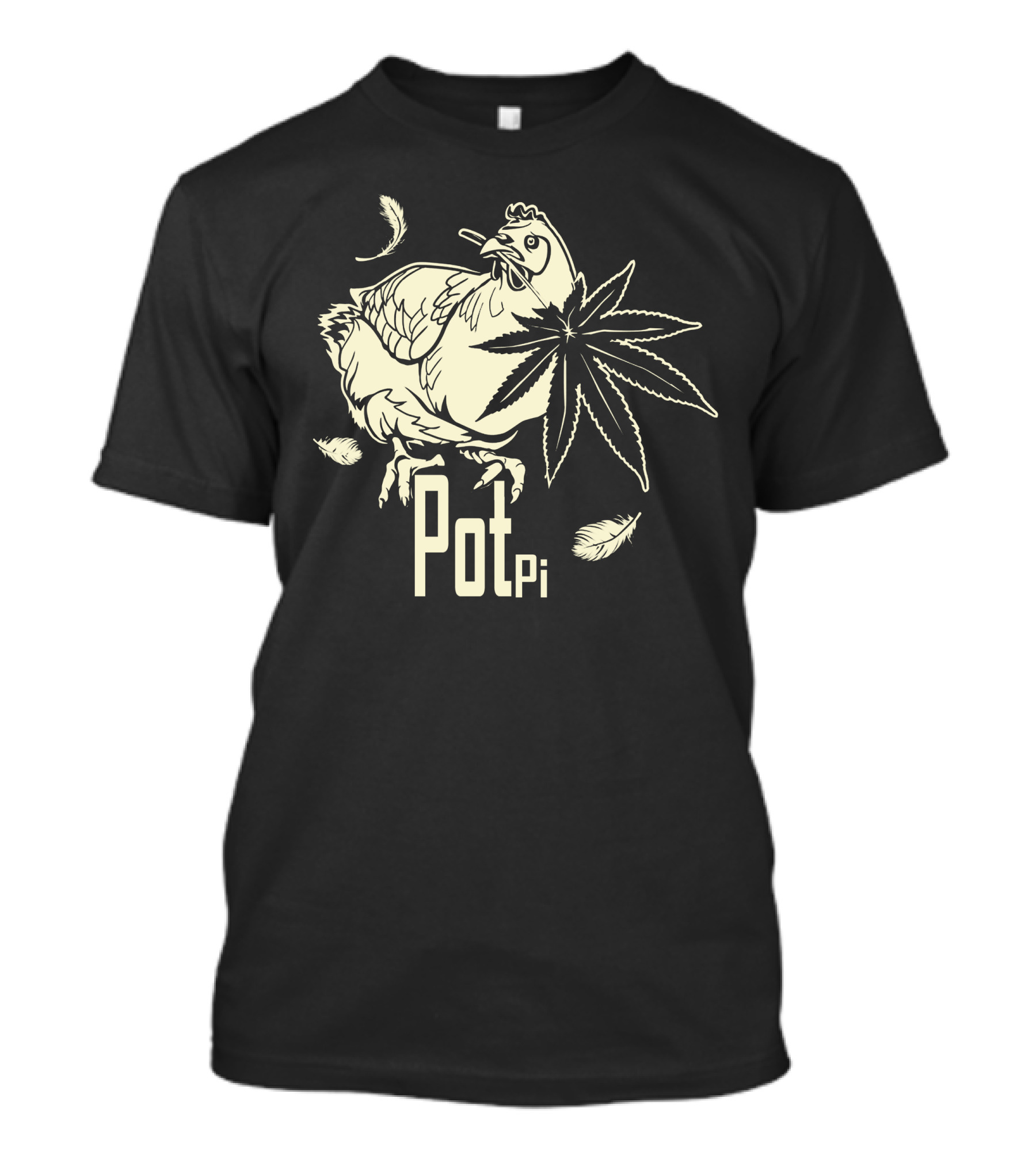 Chicken Pot Pi Cannabis Leaf Feather T-Shirt