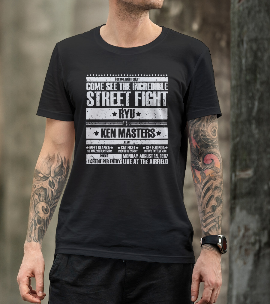 FOR ONE NIGHT ONLY RYU VS KEN MASTERS MEET BLANKA CHUN LI VS CAMMY MONDAY AUGUST 14 1987 LIVE AT THE AIRFIELD T-Shirt
