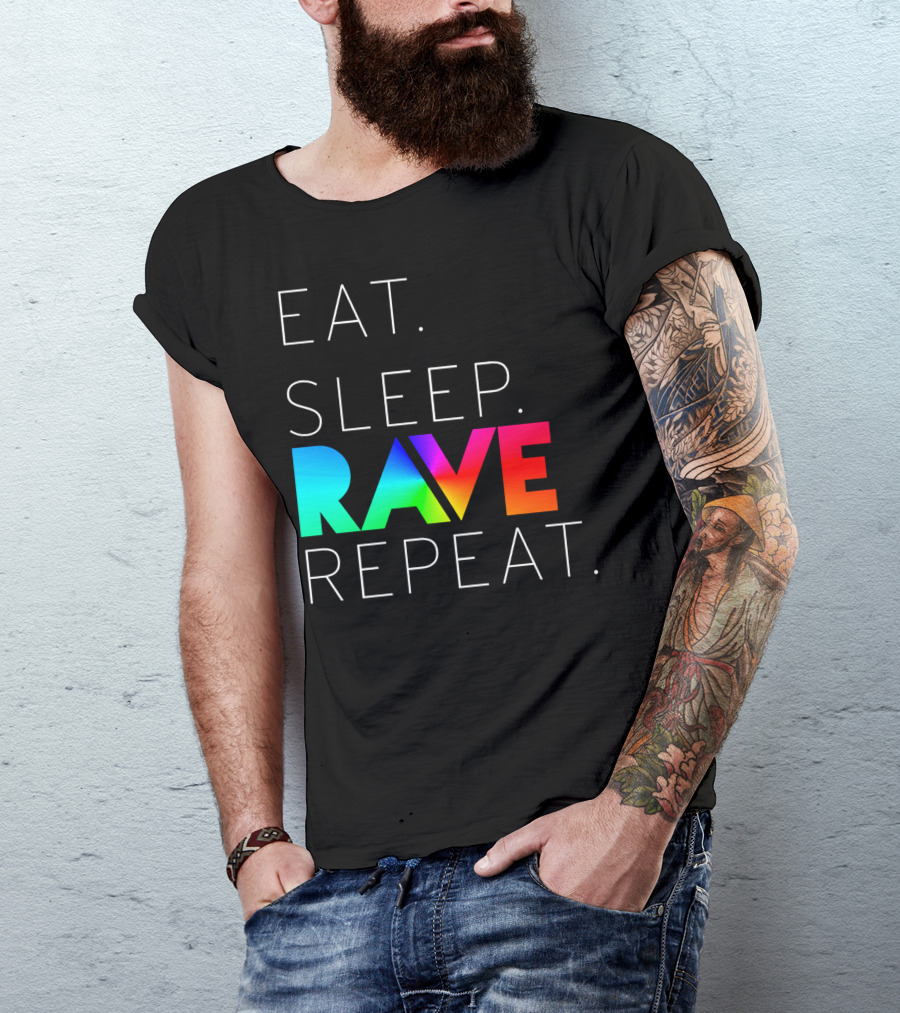 Eat Sleep Rave Repeat Rainbow Colors T-Shirt