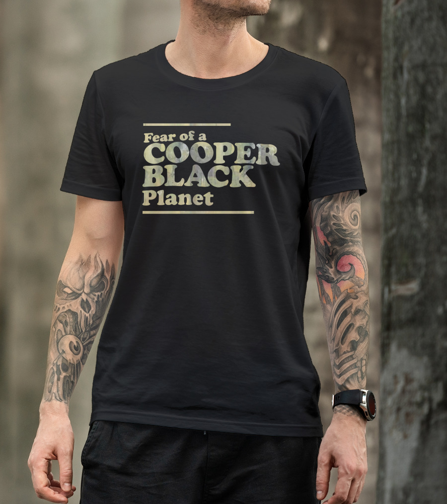Fear Of A Cooper Black Planet Text T-Shirt