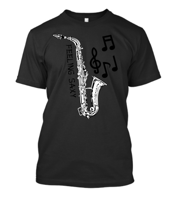 Feelin Saxy Saxophone Music Notes T-Shirt