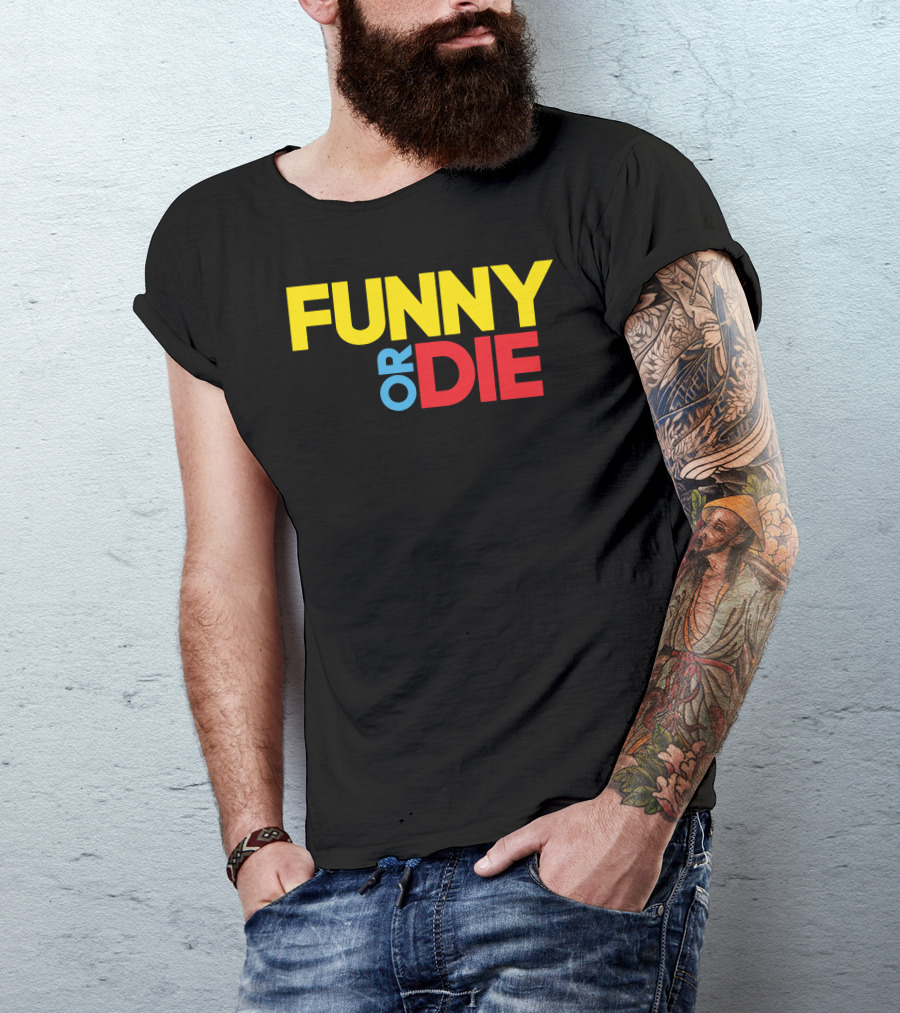 Funny Or Die Yellow Blue Red T-Shirt