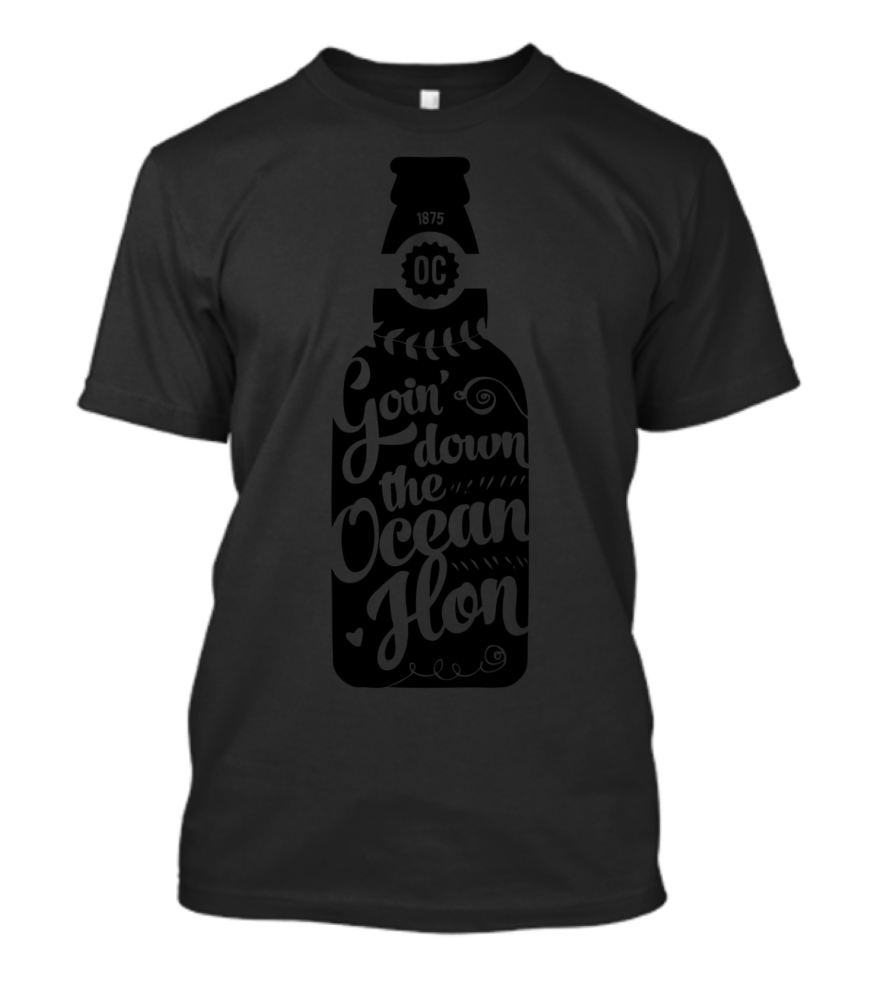 Goin' Down The Ocean Hon OC 1875 T-Shirt