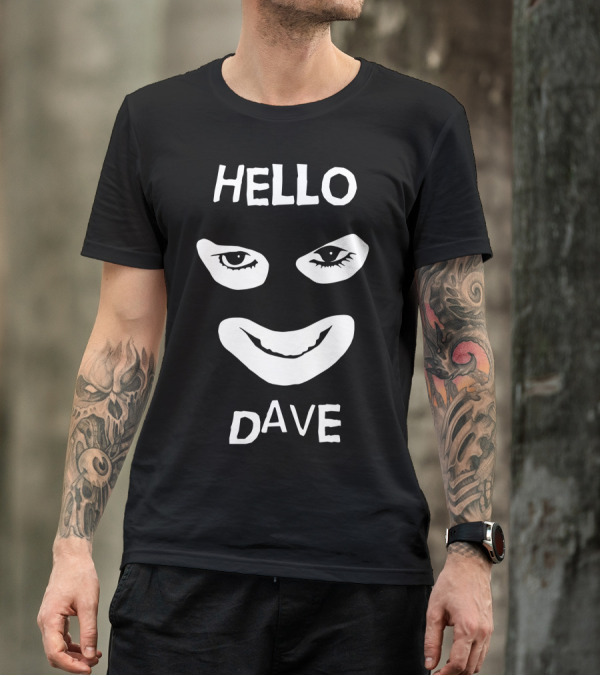 League Of Gentlemen Hello Dave Eyes And Smile T-Shirt