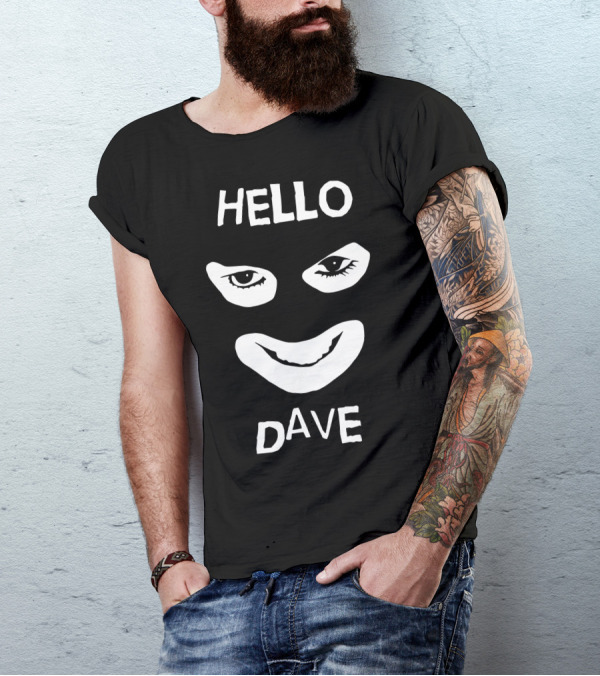 League Of Gentlemen Hello Dave Eyes And Smile T-Shirt