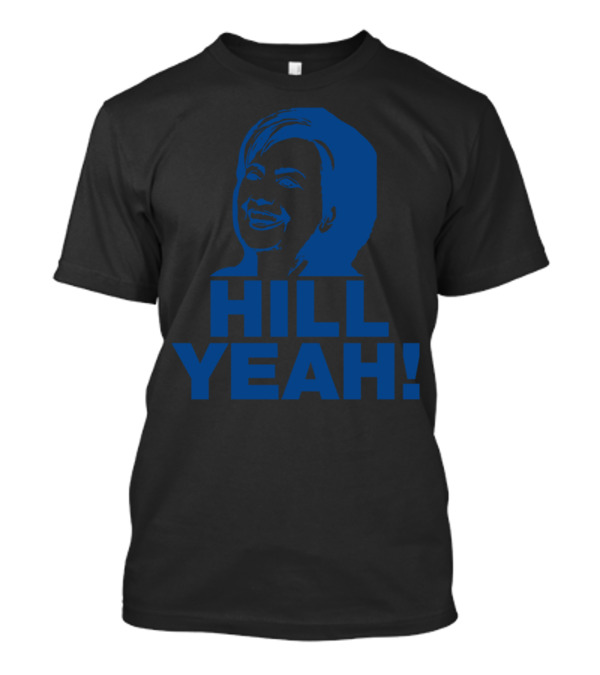 HILL YEAH Blue T-Shirt