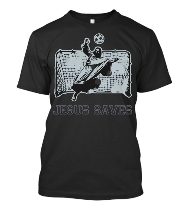 Jesus Saves Soccer Goalkeeper Iconic T-Shirt