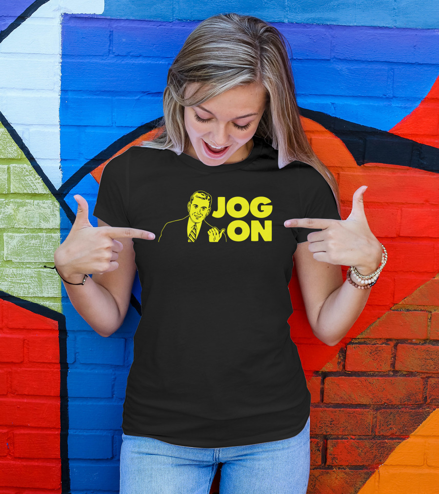 Jog On T-Shirt