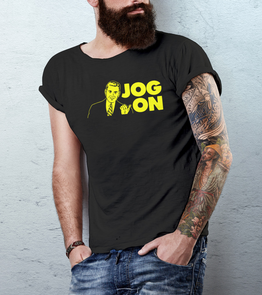 Jog On T-Shirt