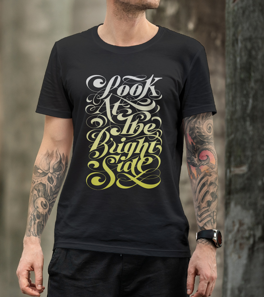 Look At The Bright Side Calligraphy Swirl Typography T-Shirt