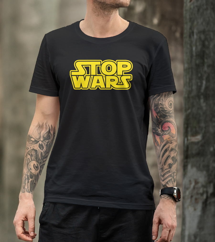 Stop Wars T-Shirt