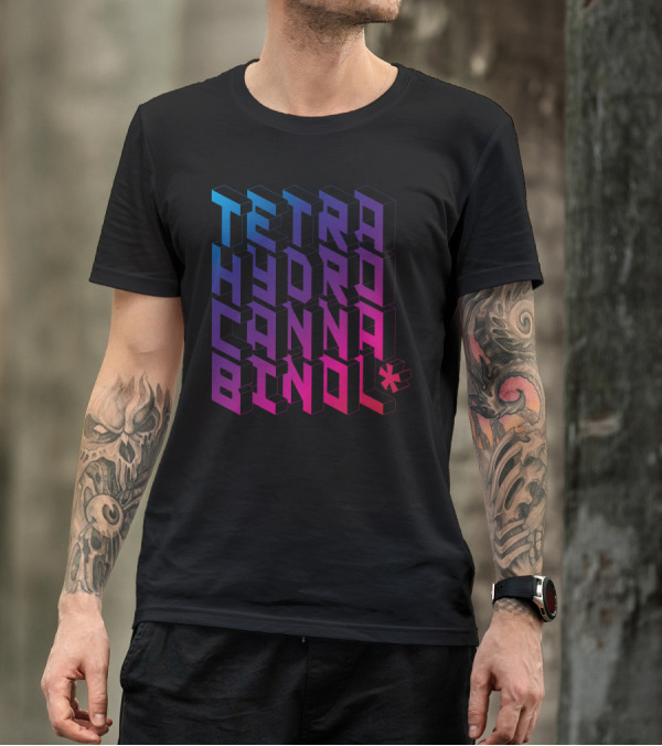 Tetra Hydro Cannabinol T-Shirt