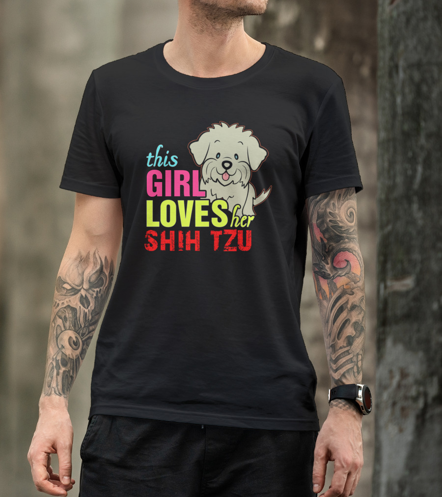 This Girl Loves Her Shih Tzu Cute Dog T-Shirt