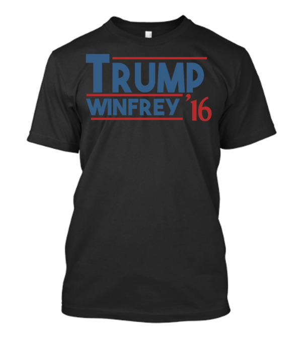 Trump Winfrey '16 T-Shirt