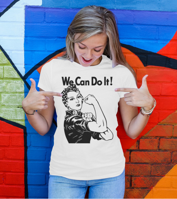 We Can Do It Rosie The Riveter T-Shirt